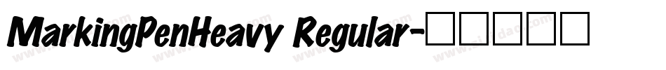 MarkingPenHeavy Regular字体转换